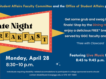Late Night Breakfast flyer Monday, April 28 8:30-10 p.m. in GGC's Dining Hall
